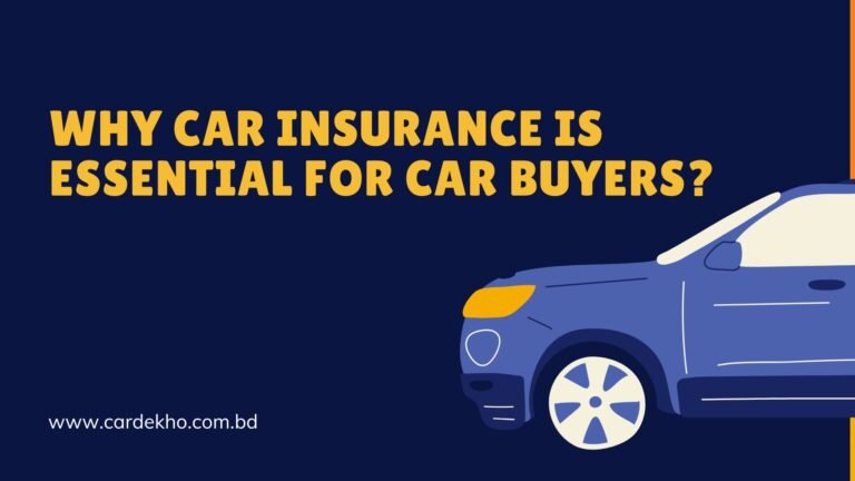 Why Car Insurance is Essential for Car Buyers