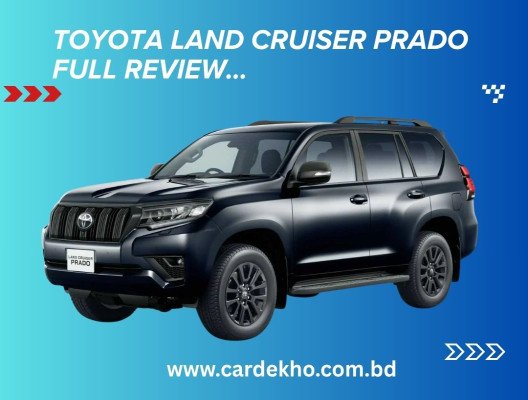 Toyota Land Cruiser Prado Full Review with Pros and Cons
